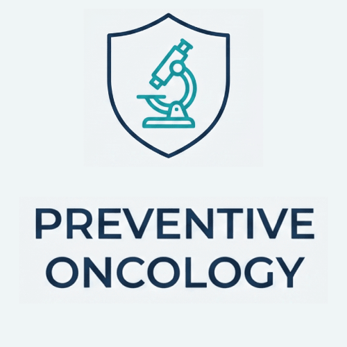 Preventive Oncology: Stopping Cancer Before it Starts